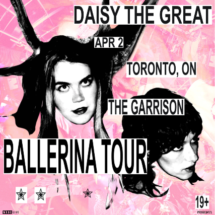 Daisy The Great - Ballerina Tour Garrison at Garrison on 02 Apr 2025.