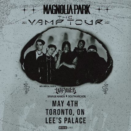 MAGNOLIA PARK- The VAMP Tour Lee's Palace at Lee's Palace on 04 May 2025.